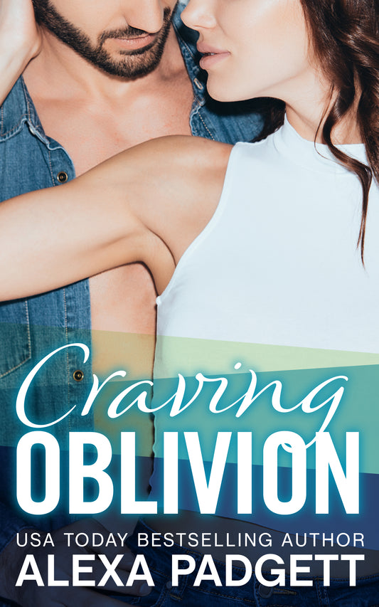 Craving Oblivion E-book